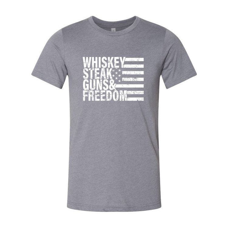 Whiskey Steak Guns & Freedom Tee