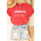 Valentine's Day Blah Blah Blah Tee