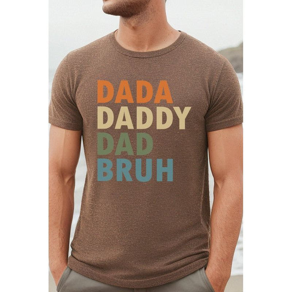 Father's Day Gifts Dada Daddy Dad Bruh Tee