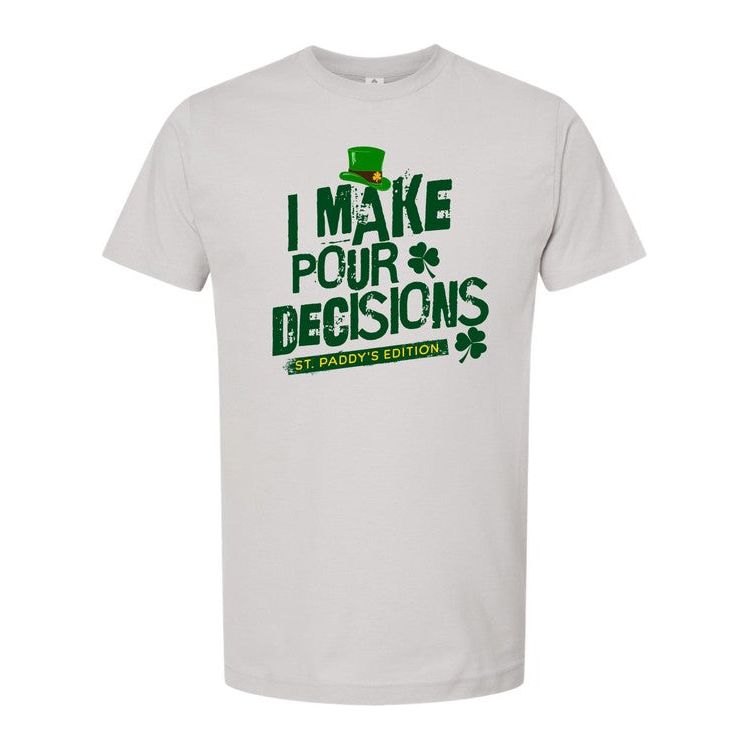 I Make Pour Decisions Graphic Crew Neck Tee